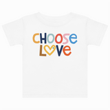 White t-shirt with 'CHOOSE LOVE' text in colorful letters on a white background