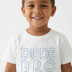 Child wearing a white t-shirt with 'DUDE BRO' text on a plain background