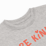 BE KIND TODDLER T-SHIRT