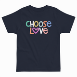 Black t-shirt with 'CHOOSE LOVE' text in colorful letters on a white background