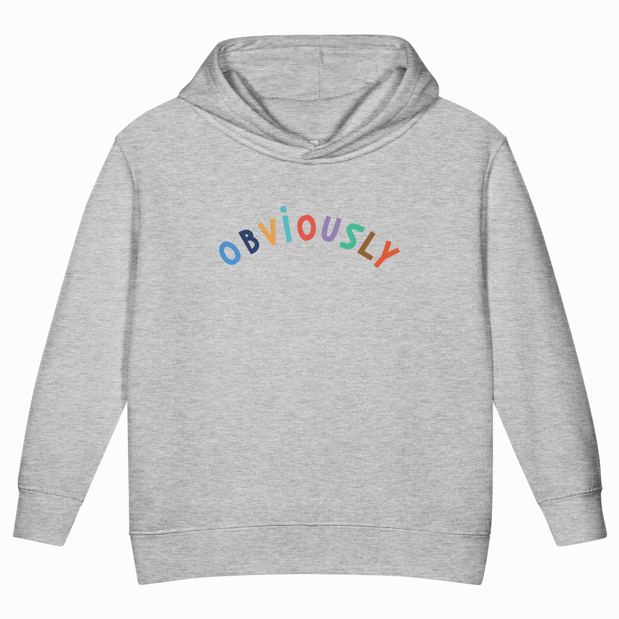 A light heather gray hooded sweatshirt with the word 'OBVIOUSLY' printed across the chest in colorful, arched lowercase letters, shown on a plain white background.