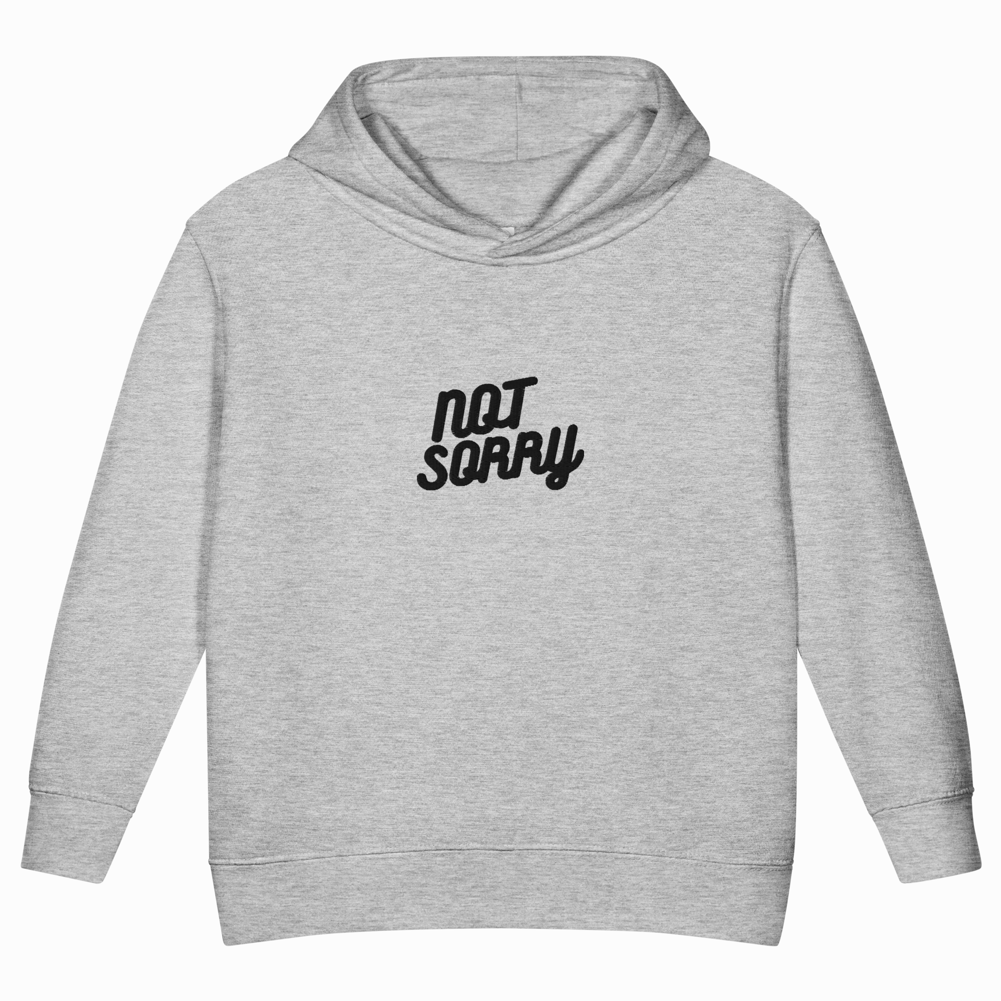 A light heather gray hooded sweatshirt with the words 'NOT SORRY' printed in black script across the chest, shown on a plain white background.