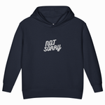 A navy blue pullover hoodie with the words 'NOT SORRY' printed in a white stylized font on the chest, displayed against a solid white background.