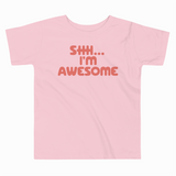 Pink t-shirt with 'SHH... I'm Awesome' text on a white background
