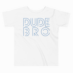 White t-shirt with 'DUDE BRO' text in blue on a white background