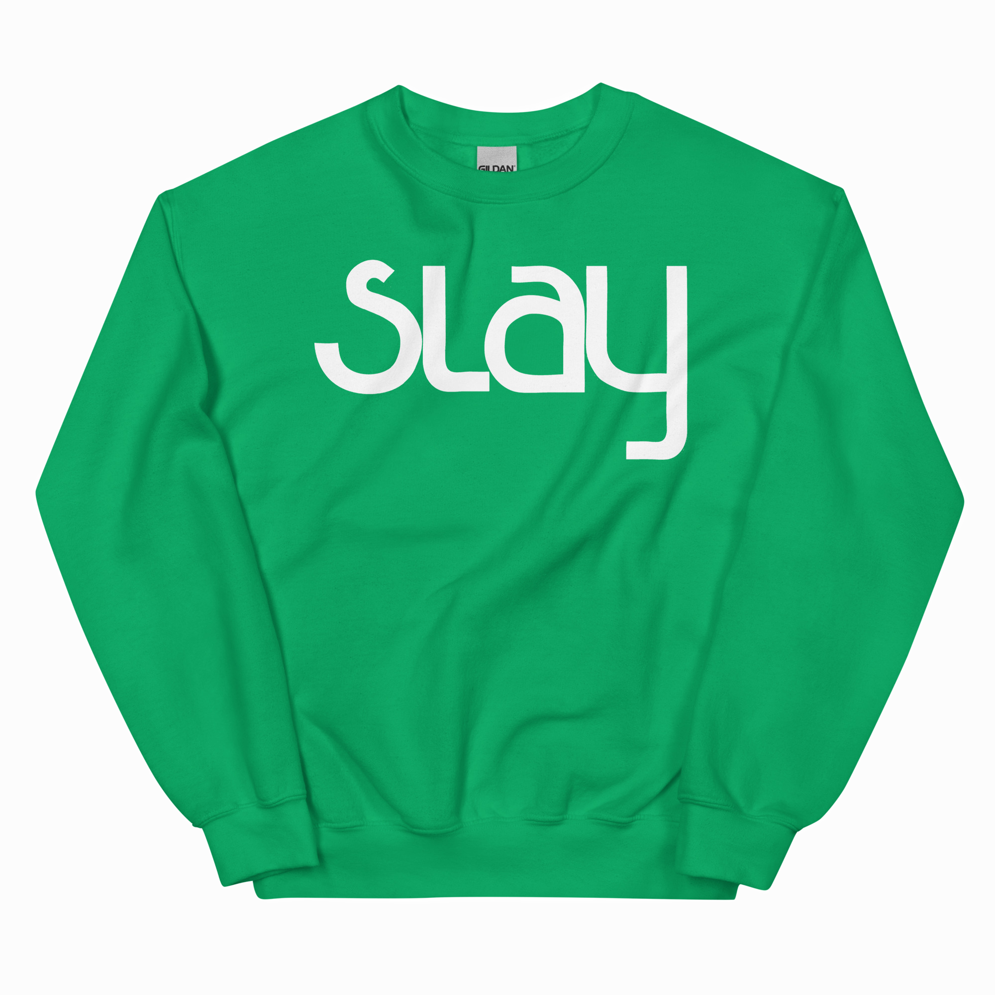 SLAY ADULT SWEATSHIRT