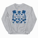 KINDNESS IS COOL ADULT SWEATSHIRT