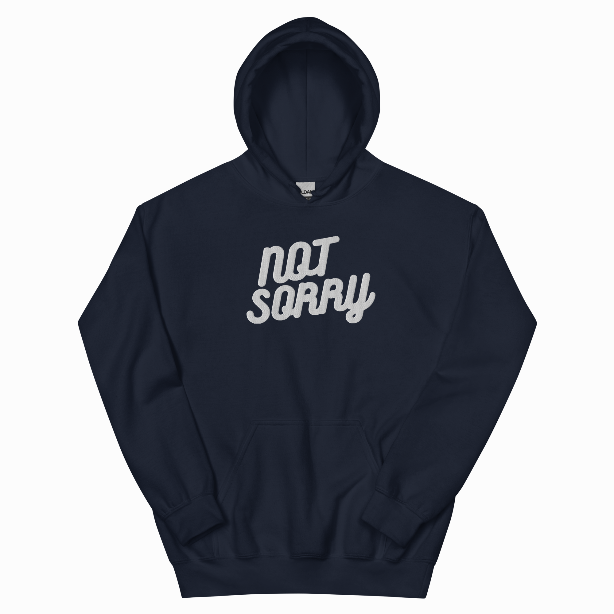 A navy pullover hoodie with white text on the front listing "not sorry" in a stacked, typewriter-style font, shown against a plain white background.