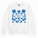 KINDNESS IS COOL KIDS SWEATSHIRT
