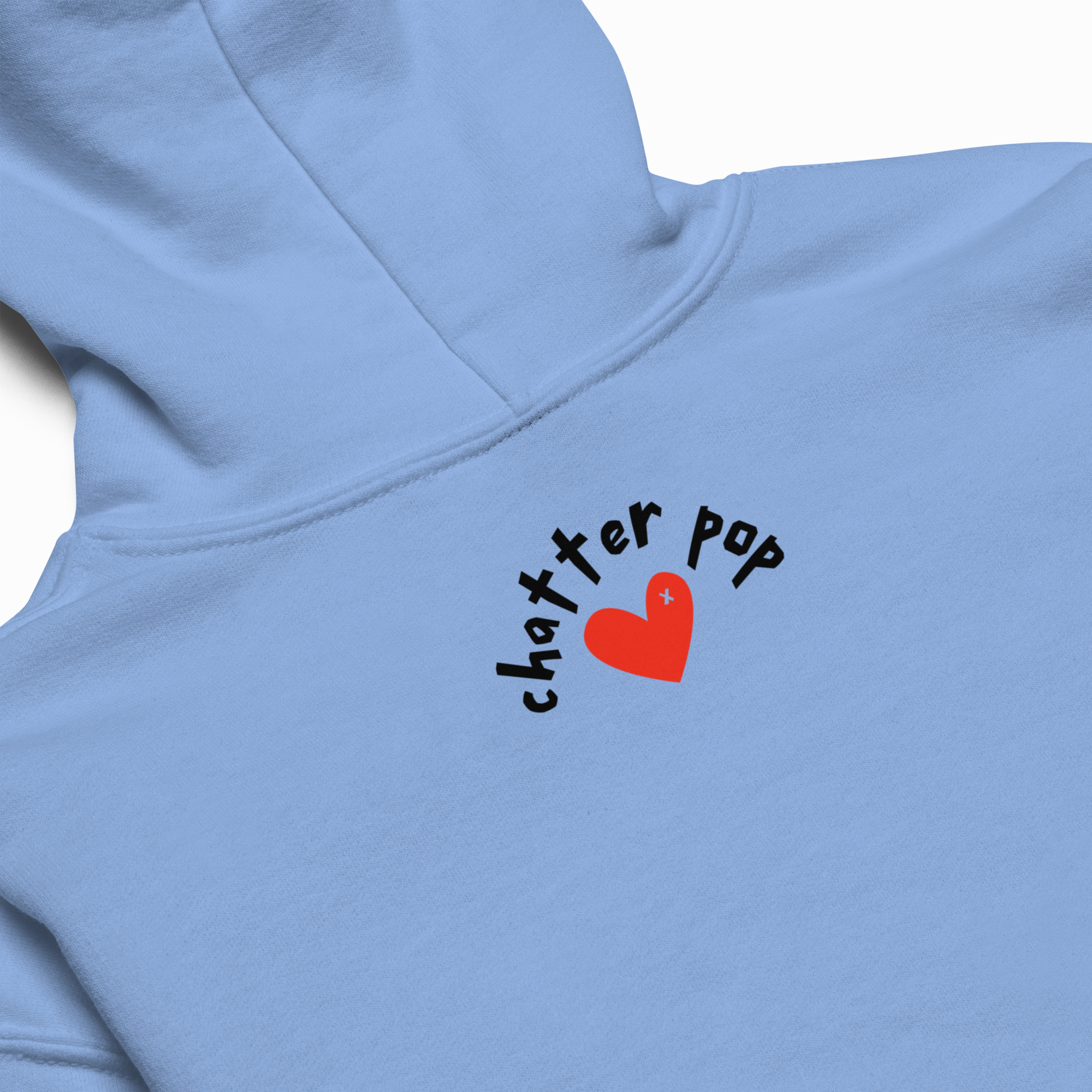 Light blue hoodie with 'chatter pop' logo featuring a red heart on a white background