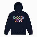 Navy hoodie with 'CHOOSE LOVE' text in colorful letters on a white background