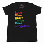 Black t-shirt with colorful text 'Love Glow Brave Thrive Quest Together' on a white background