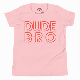 Pink t-shirt with 'DUDE BRO' text on a white background